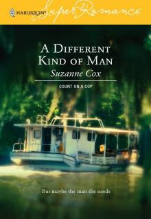 A Different Kind of Man (Harlequin Super Romance) Read online