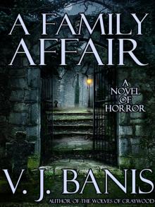A Family Affair: A Novel of Horror Read online