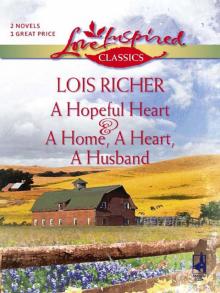 A Hopeful Heart and A Home, A Heart, A Husband Read online