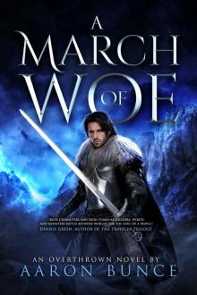 A March of Woe (Overthrown Book 3) Read online