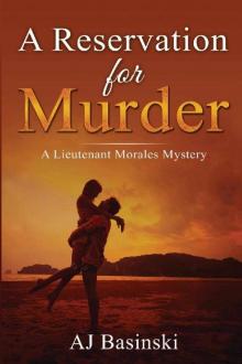 A Reservation for Murder_A Lieutenant Morales Mystery Read online