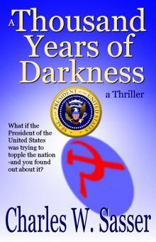 A Thousand Years of Darkness: a Thriller Read online