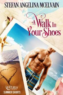 A Walk in Your Shoes