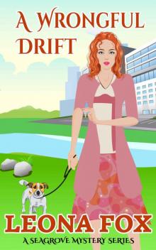 A Wrongful Drift (Seagrove 8) Read online