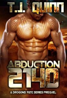 Abduction 2140: SciFi Alien Soul Mates Romance (A Drogons Fate Series) Read online