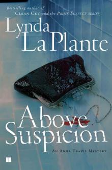 Above Suspicion (Anna Travis Mysteries Book 1) Read online