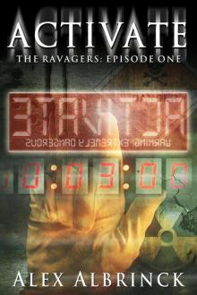 Activate The Ravagers Ep1v2 Read online