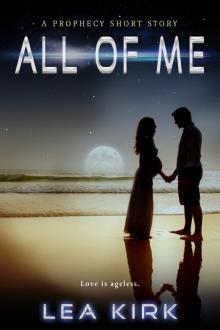 All of Me (A Prophecy Series Short Story) Read online