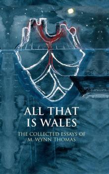 All That is Wales