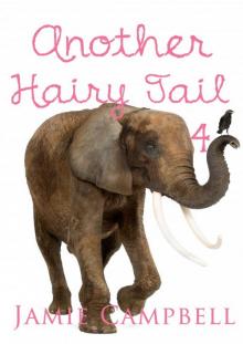 Another Hairy Tail 4 Read online