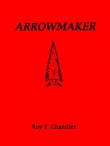 Arrowmaker (Pennsylvania Frontier Series)