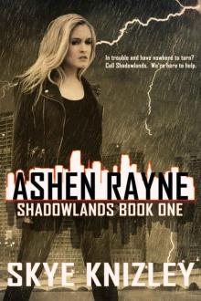 Ashen Rayne (Shadowlands Book 1) Read online
