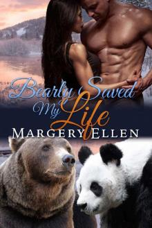 Bearly Saved My Life: Madison Range Shifters (Quake Lake Bears Book 2) Read online