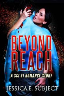Beyond Reach: SciFi Romance Read online