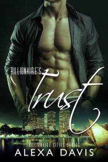 Billionaire's Trust (Standalone Book) (Billionaire Bad Boy Romance) Read online