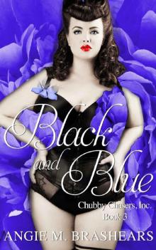 Black and Blue (Chubby Chasers, Inc. Series Book 3) Read online
