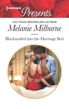 Blackmailed into the Marriage Bed Read online