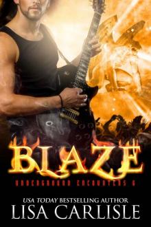 Blaze: Underground Encounters 6 Read online