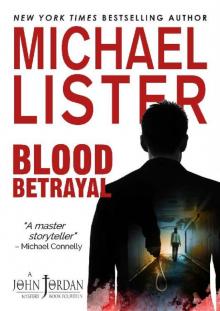 Blood Betrayal (John Jordan Mysteries Book 14) Read online