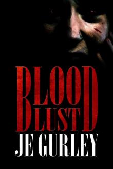 Blood Lust Read online