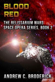 Blood Red: The Relissarium Wars Space Opera Series, Book 2 Read online