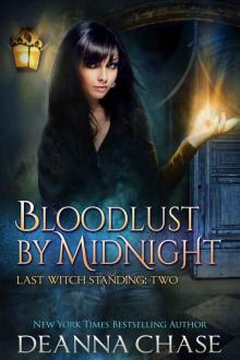 Bloodlust By Midnight (Last Witch Standing Book 2) Read online
