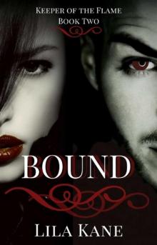 Bound (Keeper of the Flame Book 2) Read online