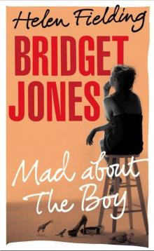 Bridget Jones: Mad About the Boy Read online