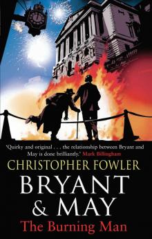 Bryant & May - The Burning Man Read online