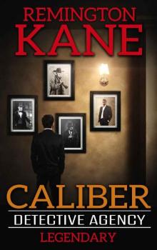 Caliber Detective Agency - Legendary Read online
