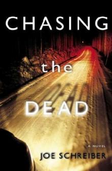 Chasing the dead Read online