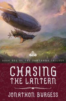 Chasing the Lantern (The Dawnhawk Trilogy, Book One) Read online