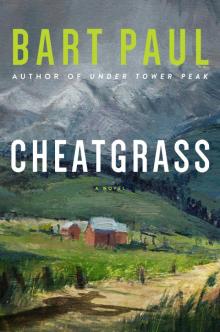 Cheatgrass Read online