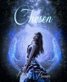 Chosen: Book 1 in the Ancients of Light series Read online