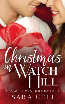 Christmas In Watch Hill : A Small Town Holiday Duet Read online