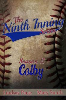 Colby (Season Two: The Ninth Inning #6) Read online