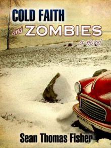 COLD FAITH AND ZOMBIES Read online