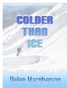 Colder Than Ice Read online