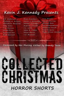 Collected Christmas Horror Shorts (Collected Horror Shorts Book 1) Read online