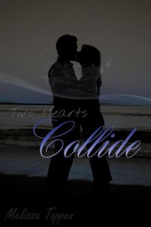 Collide (Two Hearts, #1)