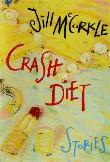 Crash Diet: Stories Read online