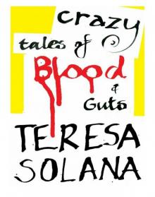 Crazy Tales of Blood and Guts Read online