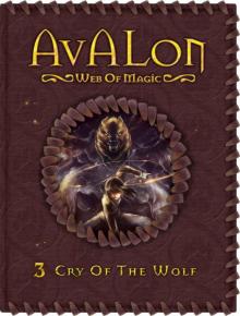 Cry of the Wolf (Avalon: Web of Magic #3) Read online