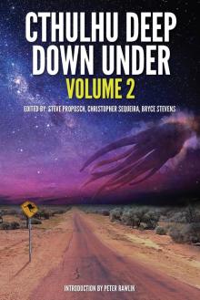 Cthulhu Deep Down Under Volume 2 Read online