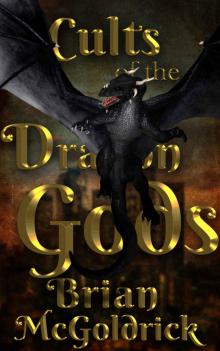 Cults of the Dragon Gods (Path of Transcendence Book 4) Read online