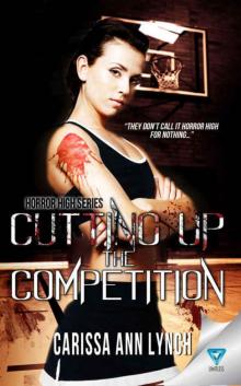 Cutting Up The Competition (Horror High #2) Read online