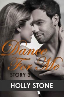 DANCE FOR ME (DANCE FOR ME SERIES Book 3) Read online