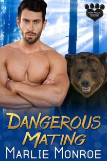 Dangerous Mating (Haven Hollow Book 1) Read online