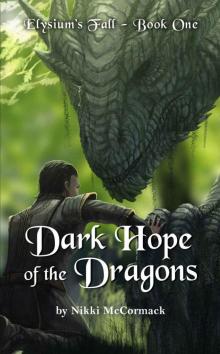 Dark Hope of the Dragons (Elysium's Fall Book 1) Read online