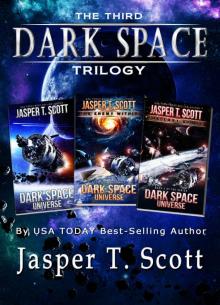 Dark Space Universe (Books 1-3): The Third Dark Space Trilogy (Dark Space Trilogies)